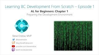 Learning BC Development From Scratch - Episode 1: Preparing the Dev Environment