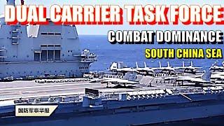 Dual Carrier Battle Group: China Displays Combat Dominance in South China Sea