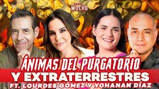 Animas del purgatorio, ovnis y contactos extraterrestres ft. Yohanan Díaz y Lourdes Gómez | DTUM