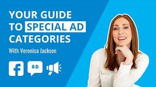 Your Guide to Facebook Special Ad Categories