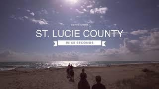 Experience St. Lucie In 60 Seconds