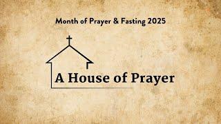 Month of Prayer & Fasting 2025 - Group Discussion Week 3