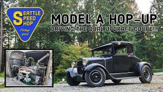 Model A Hop-Up. Driving the Dual Updraft Carb Hot Rod