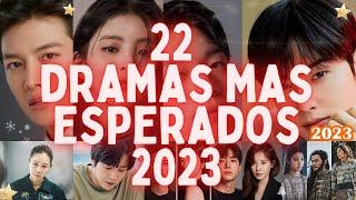 DORAMAS MAS ESPERADOS 2023