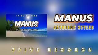 MANUS - 2024 - JAYNERDZ STYLES (7FIVE RECORDS)