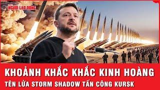 Khoảnh khắc kinh hoàng: Ukraine dùng tên lửa Storm Shadow tấn công khiến Kursk rung chuyển