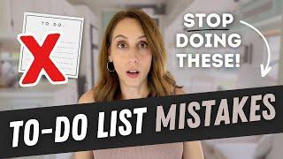 To-Do List Mistakes! Are You Guilty of These?