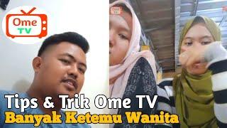 TERBARU!!! CARA OME TV KETEMU WANITA TERUS 100%BAYAK CWK