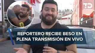 Reportero de Telediario es besado sin su consentimiento durante transmisión EN VIVO