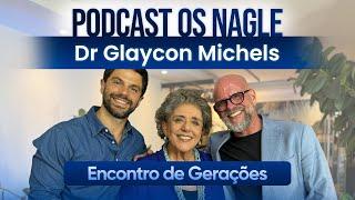 Dr Glaycon Michels :  exercício regula até a pressão arterial : Os Nagle, Encontro de Gerações