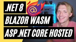 Blazor WebAssembly ASP.NET Core Hosted in .NET 8 