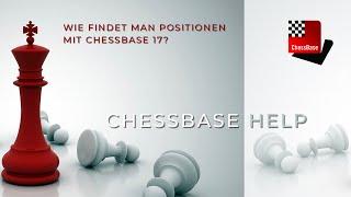 Die neue Positionssuche mit ChessBase 17! - ChessBase Help