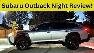 Subaru Outback Wilderness Night Time Review