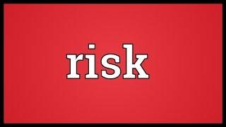 Risk Meaning