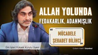 Allah Yolunda Fedakarlık Adanmışlık Mücadele Şehadet Bilinci I 12.09.2024 I Erdem Vakfı İstanbul