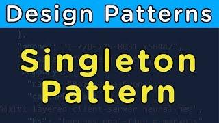 Singleton Pattern - Design Patterns