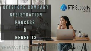 Offshore Company Registration - Process & Benefits