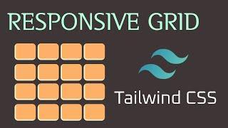 Responsive Grid Layout with Tailwind CSS