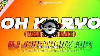 OH KARYO  TEKNO ZUMBA DANCE REMIX  DJ JONATHAN'Z 2024