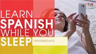 Learn Spanish while you Sleep! Intermediate Level! Learn Spanish words & phrases while sleeping!