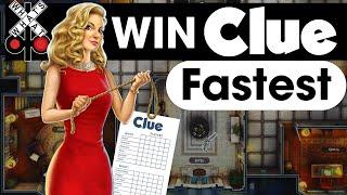 HOW TO WIN CLUE (CLUEDO) THE FASTEST