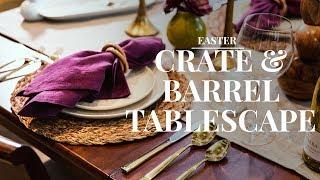 Making an elegant Easter tablescape at Crate & Barrel