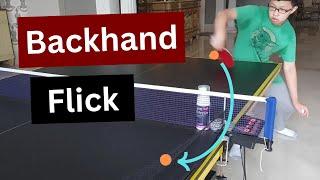 Backhand Flick Tutorial: Banana + Topspin