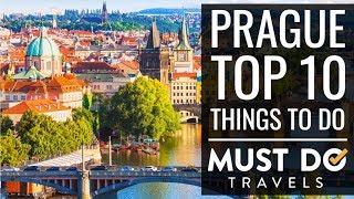 Top 10 Things To Do In Prague | Must Do Travels