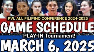 PVL GAME SCHEDULE MARCH 6, 2025 | PVL ALL FILIPINO CONFERENCE 2025! #gameschedule  #schedule