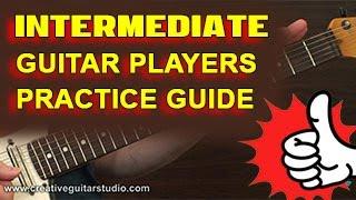 Intermediate Guitar Players Practice Tips