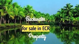 ID 879: ECR Backwater property for sale Mahabalipuram!2 Acre/River North Face!1 EB!Mr.Ashi9865282717