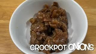 Crockpot (Slow Cooker) Onions ~ A Prep Ahead Video ~ Timesaver Prep