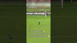 The Most Disrespectful Penalty Goals