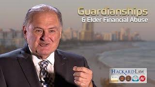 Probate Guardianship Abuse | Stopping Elder Financial Exploitation