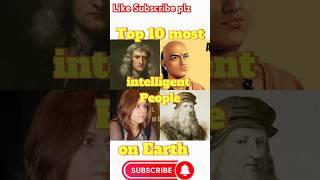 Top 10 Most intelligent people on earth|पृथ्वी पर शीर्ष 10 सबसे बुद्धिमान लोग#top10#facts#shorts