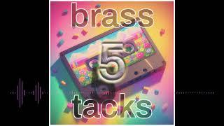 Brass Tacks 5 - Hip Hop Beat Tape