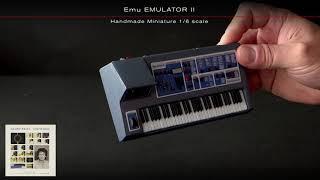 Emu EMULATOR II - Handmade Miniature 1/6 scale.