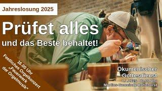 Martins-Gemeinde Hohnhorst 1.1.2025, Thema: Jahreslosung 2025: Prüfet alles und das Beste behaltet.