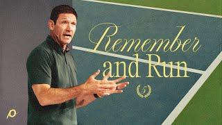 Remember and Run - Matt Chandler