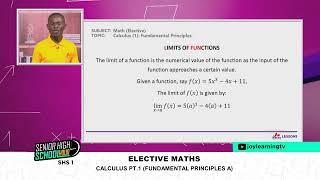 SHS 1 - Elective maths - Calculus PT 1(Fundamental Principles A)