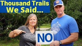We Said NO to Thousand Trails (BEST DECISION EVER) Full Time RV