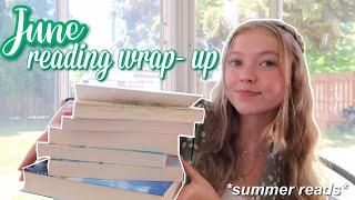 EVERYTHING I READ IN JUNE! SUMMER READS, MY JUNE READING WRAP UP