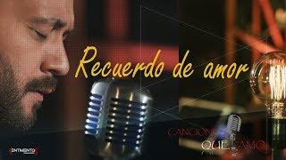 Lucas Sugo - Recuerdo de amor (DVD Canciones que amo)