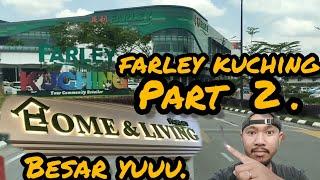 Part 2 di FARLEY KUCHING. #kuching #vlogs #malaysia #borneo #shoppingvlog #kembarakenaliborneo