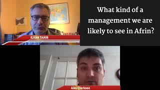 Alexander Clarkson: After taking Afrin, Turkey might go after Manbij, Hasakah and Kamishli