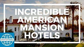 Incredible American Mansion Hotels | SmarterTravel