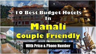 10 Best Budget Couple Friendly Hotels In Manali | मनाली में अच्छे होटल