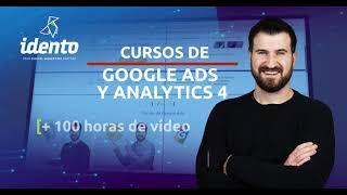 Curso Profesional Google Ads + Analytics 4 por Carlos David López-Google Product Expert Platinum.