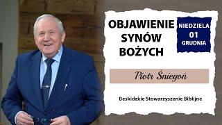 01.12.2024 – Piotr Śniegoń – Objawienie synów Bożych