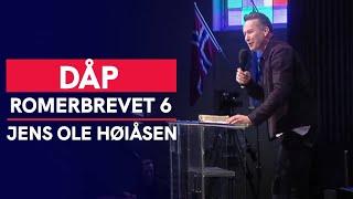 Romerne 6 | Dåp | Jens Ole Høiåsen